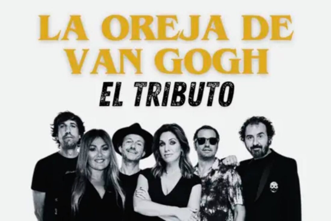 La Oreja de Van Gogh: el tributo