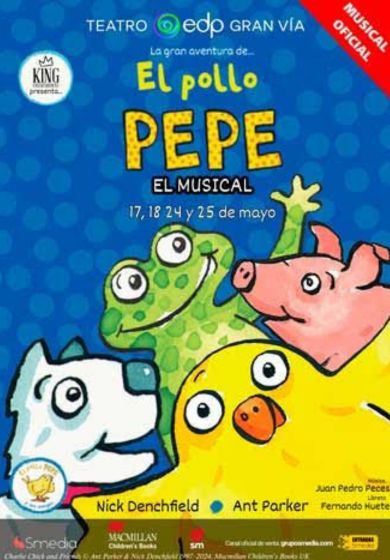 La gran aventura del pollo Pepe. El musical → Teatro Gran Vía