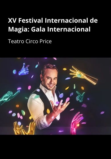 XV Festival Internacional de Magia: Gala Internacional
