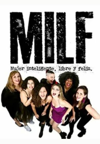 MILF (Mujer inteligente, libre y feliz)