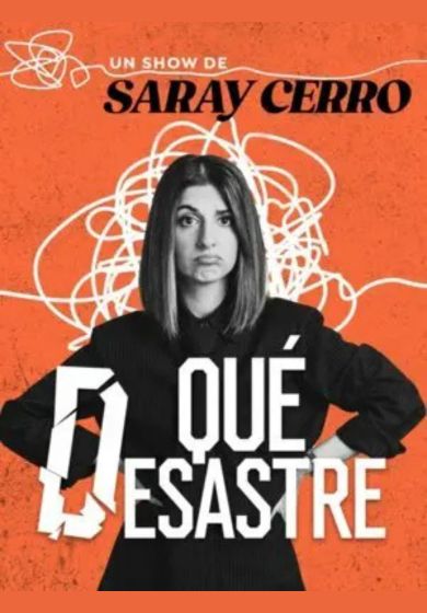 Saray Cerro: Qué desastre