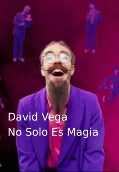 No solo es magia - David Vega