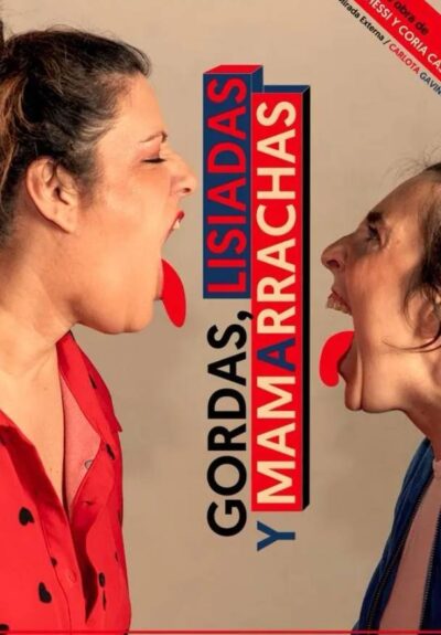 Gordas, lisiadas y mamarrachas