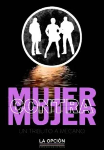 Mujer contra mujer: tributo a Mecano