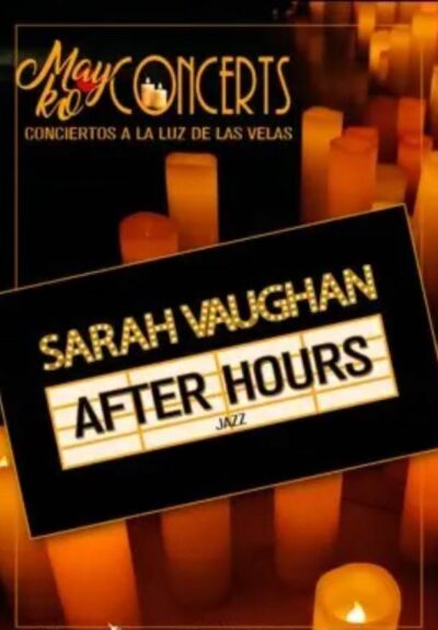 Mayko Concerts, Sarah Vaughan After hours a la luz de las velas