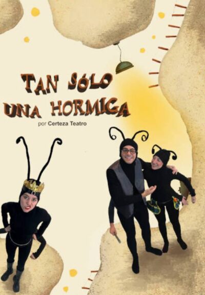 Tan sólo una hormiga