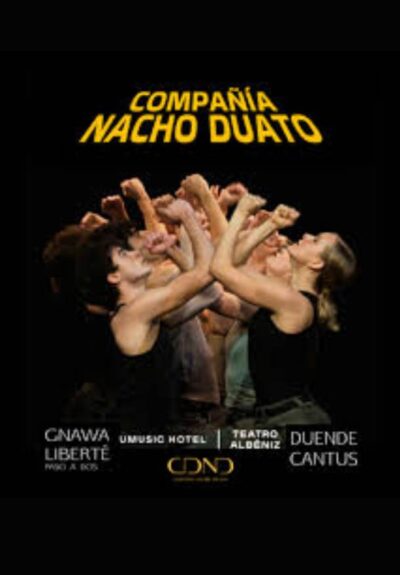 Nacho Duato: Duende /Gnawa / Liberté / Cantus