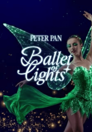 Ballet of Lights: Peter Pan