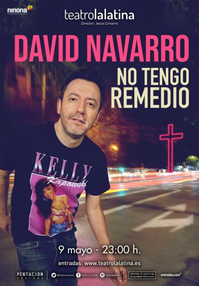 David Navarro: No tengo remedio → Teatro La Latina