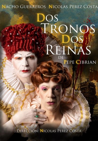 Dos tronos, dos reinas → Teatro Serrano