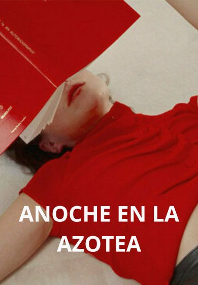 Anoche en la azotea