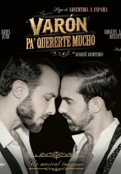 Varón Pa’ Quererte Mucho → Teatros Luchana