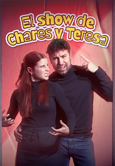 El show de Chares y Teresa