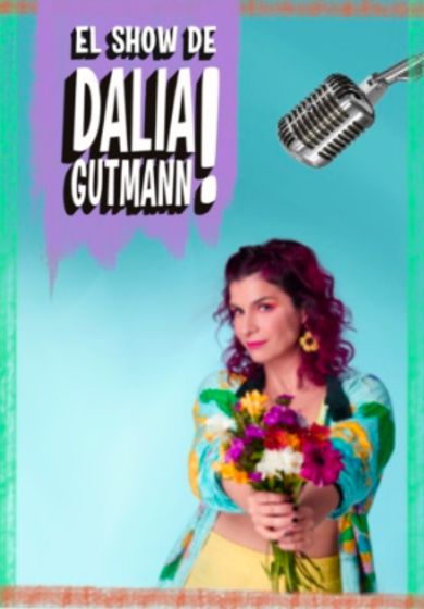 El show de Dalia Gutmann