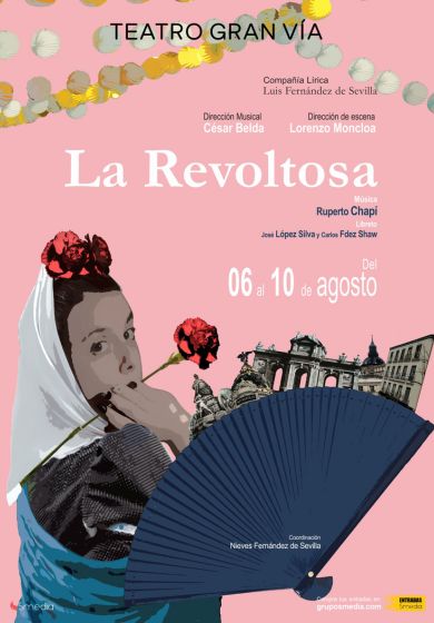 Zarzuela – La revoltosa → Teatro Gran Vía
