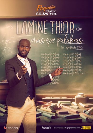 Más que palabras – Lamine Thior → Pequeño Teatro Gran Vía