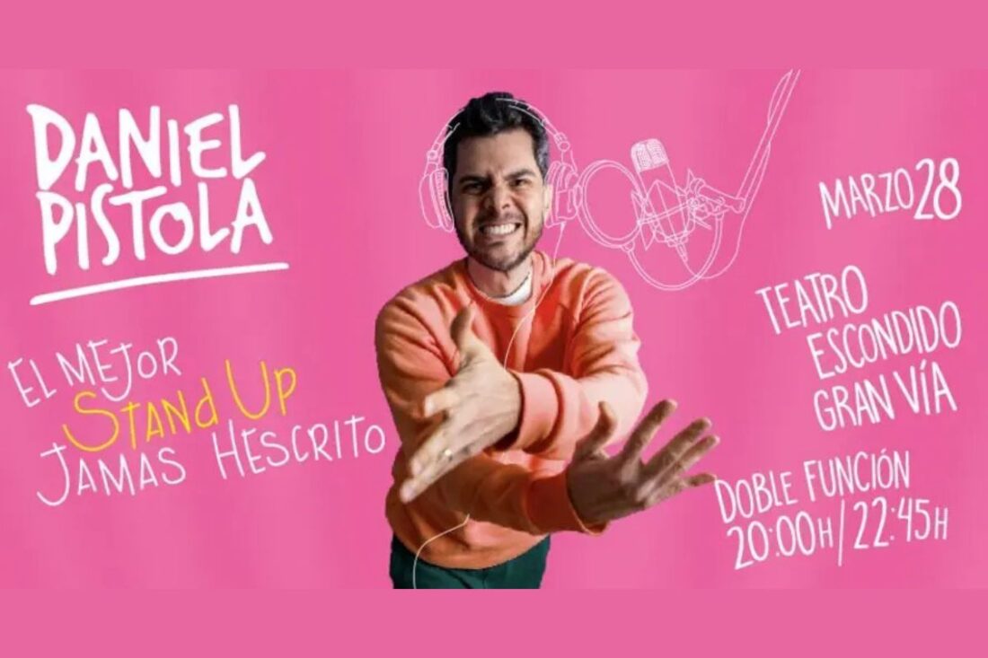 Daniel Pistola: El mejor Stand Up jamás hescrito