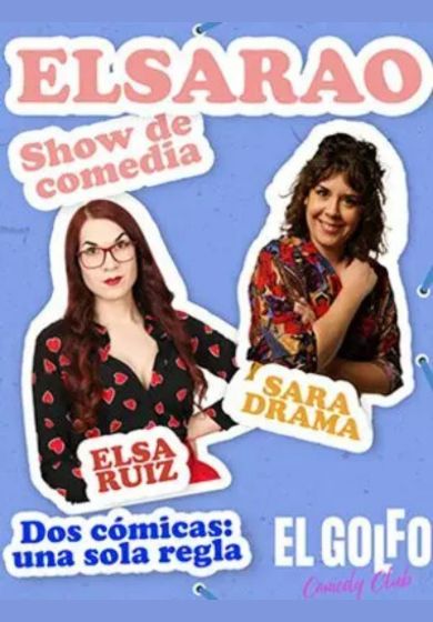 Elsa Ruiz y Sara Drama: Elsarao