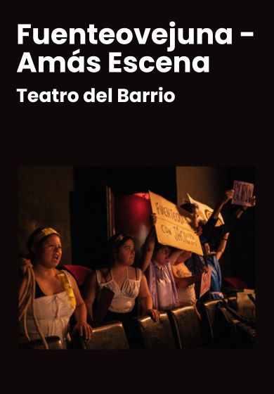 Fuenteovejuna - Fundación Amás Escena
