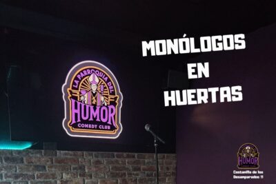 Monólogos en La Parroquia del humor