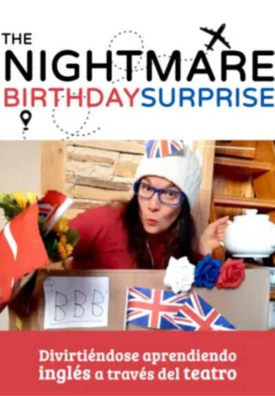 The nightmare birthday surprise!