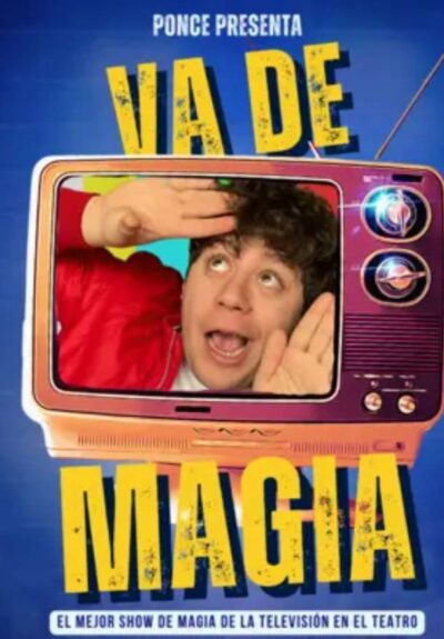 Va de... Magia. Mago Ponce