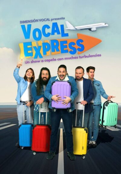 Dimensión Vocal: Vocal Express → Teatro Lara