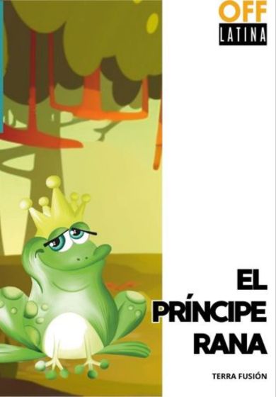 El príncipe rana → OFF Latina