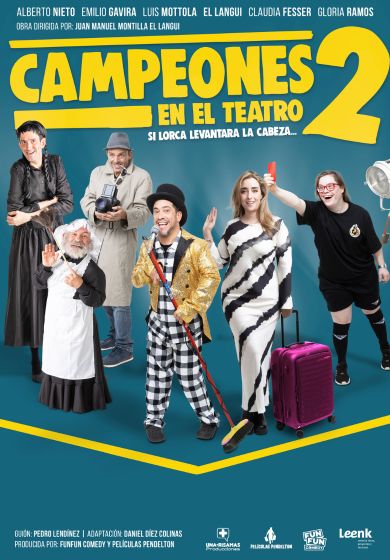 Campeones 2 (en el teatro). Si Lorca levantara la cabeza...