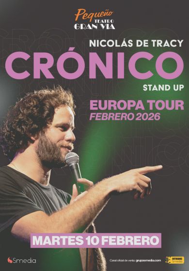 Nicolás de Tracy: Crónico → Pequeño Teatro Gran Vía