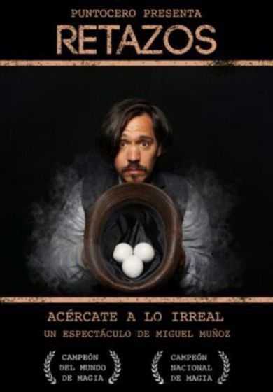 Retazos de lo irreal con Miguel Muñoz