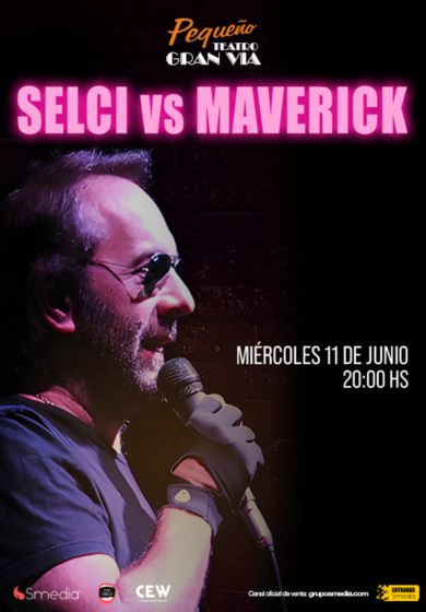 Selci VS Maverick