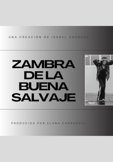 Zambra de la buena salvaje