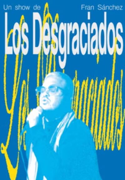 Los desgraciados