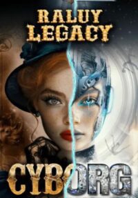 Circo Raluy Legacy: Cyborg