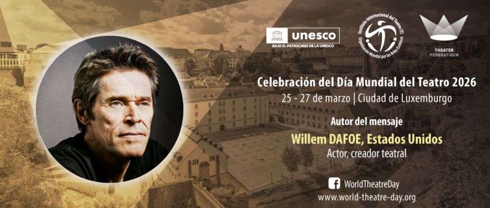 Mensaje del Día Mundial del Teatro