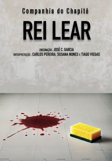 Rey Lear – Companhia do Chapitô → Teatro por confirmar