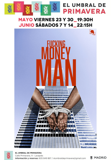 Fucking money man → El Umbral De Primavera
