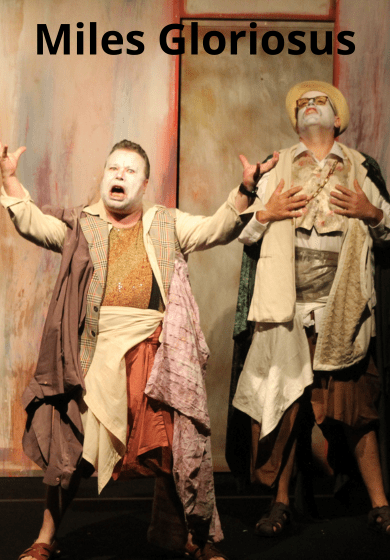 Miles Gloriosus - Compañía Muxicas
