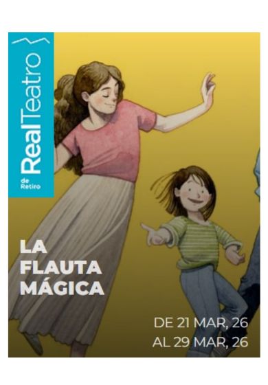 Real Teatro de Retiro: La Flauta Mágica → Real Teatro de Retiro