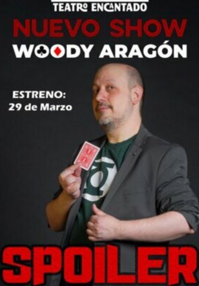 SPOILER - Woody Aragón
