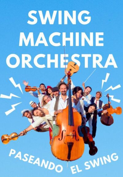 Swing Machine Orchestra - Paseando el swing