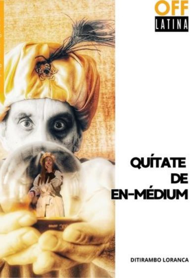Quítate de en-médium → OFF Latina