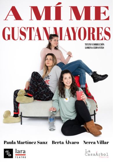 A mí me gustan mayores → Teatro Lara