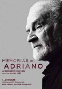Lluís Homar: Memorias de Adriano