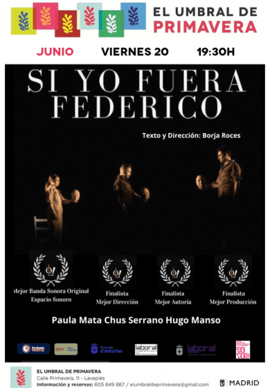 Si yo fuera Federico → El Umbral De Primavera