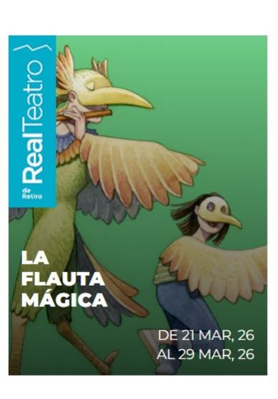 Real Teatro de Retiro: La Flauta Mágica → Real Teatro de Retiro