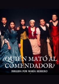 ¿Quién mató al comendador?