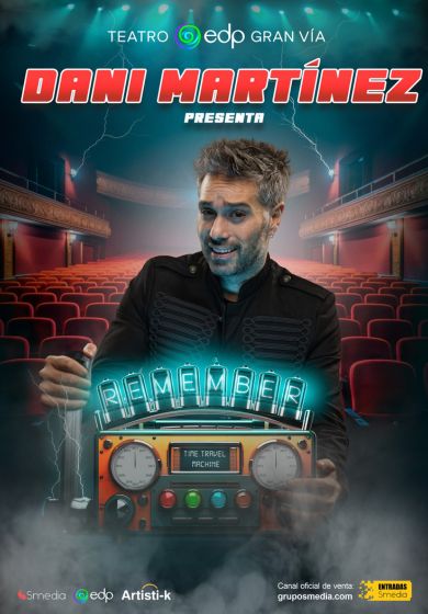 Dani Martínez: Remember → Teatro EDP Gran Vía