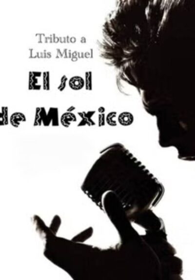El sol de México: Tributo a Luis Miguel